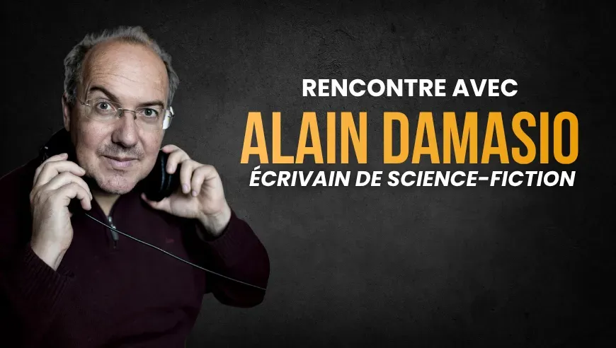 Rencontre avec Alain Damasio