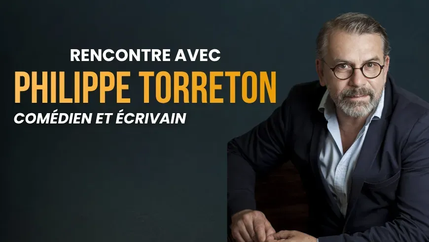 Rencontre avec Philippe Torreton